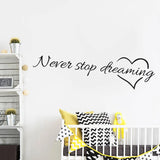 Never Stop Dreaming  Wall Sticker
