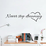 Never Stop Dreaming  Wall Sticker